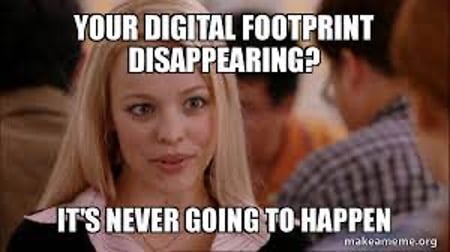Digital footprint mean girls meme