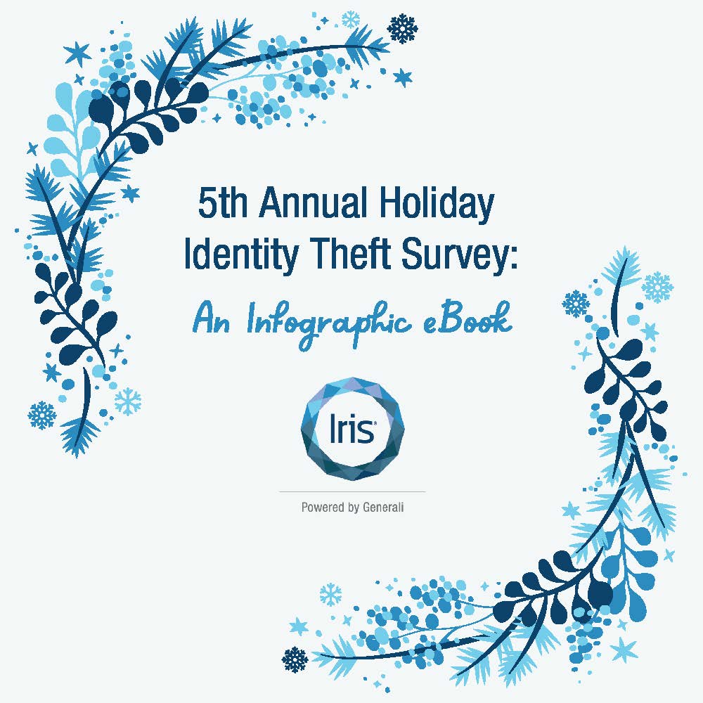 Front page - Iris 5th Annual Holiday Identity Theft Survey_Final