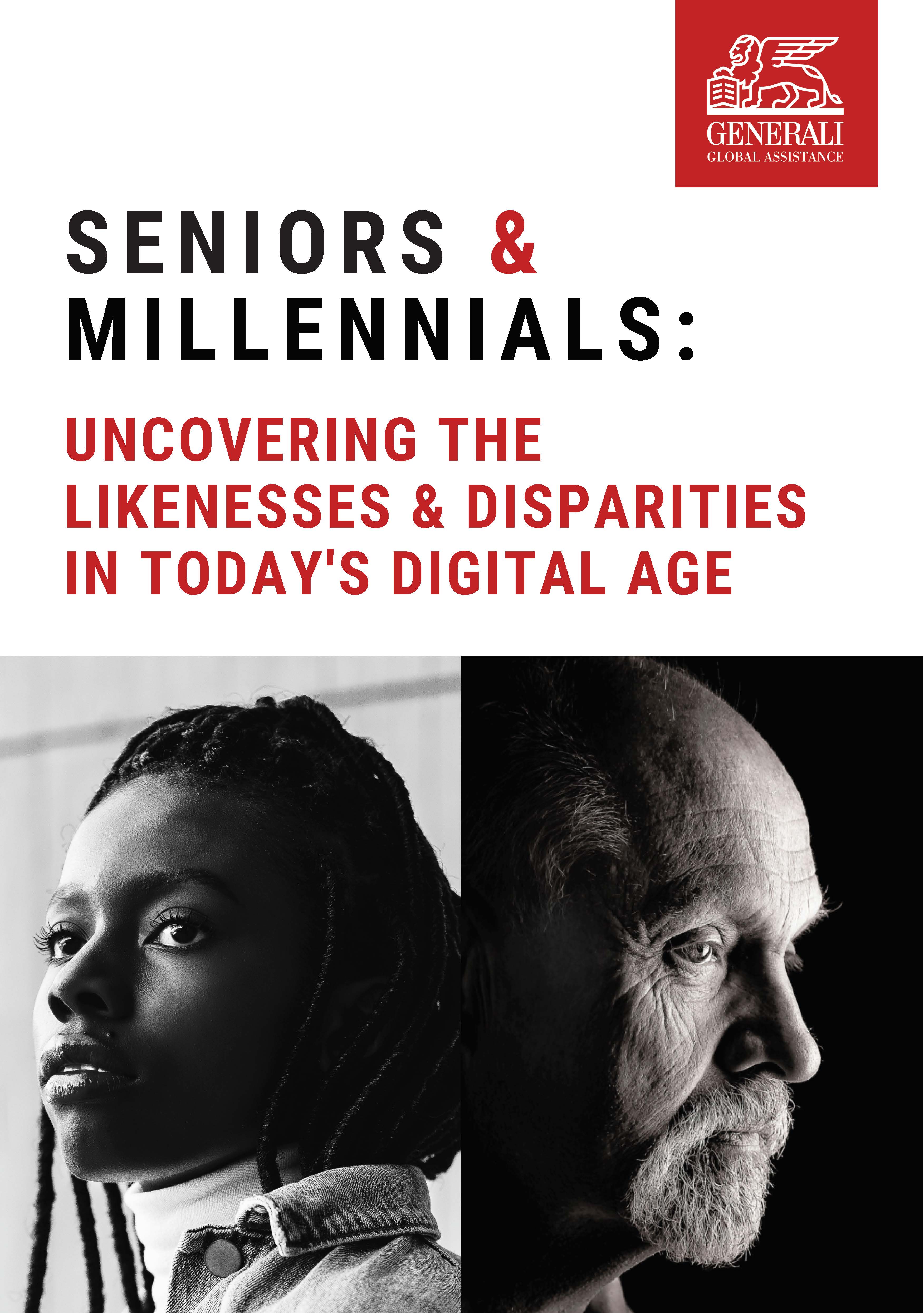 Seniors & Millennials_ Uncovering the Likenesses & Disparities_FINAL Seniors & Millennials_ Uncovering the Likenesses & Disparities_FINAL